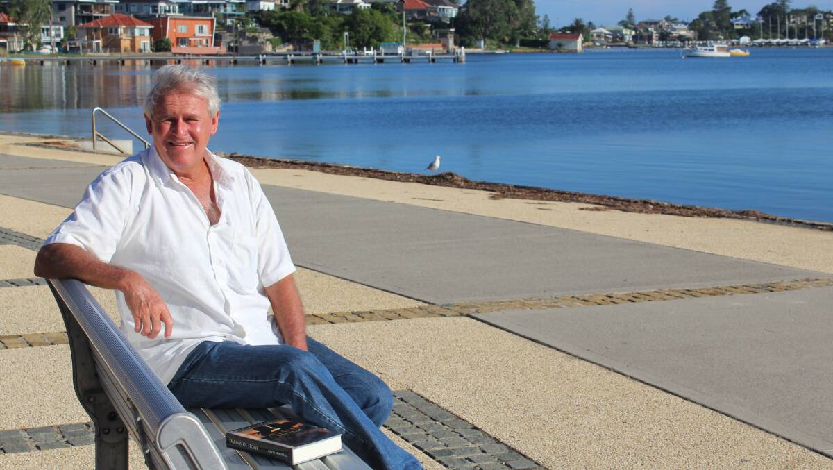 NOVEL WORK: Lake Macquarie's Kevin Turnbull drew inspiration from growing up in Belmont for his debut novel Dreams of Home. 