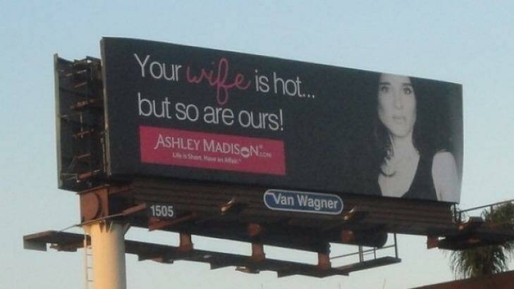 A promotional billboard for the Ashley Madison dating website. Photo: supplied