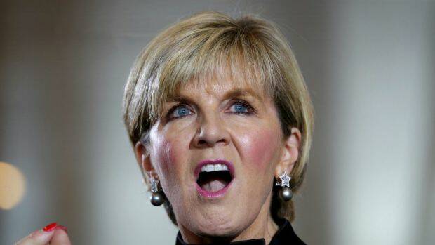 Julie Bishop said she would find it difficult to trust New Zealand if Labour were elected. Photo: Alex Ellinghausen