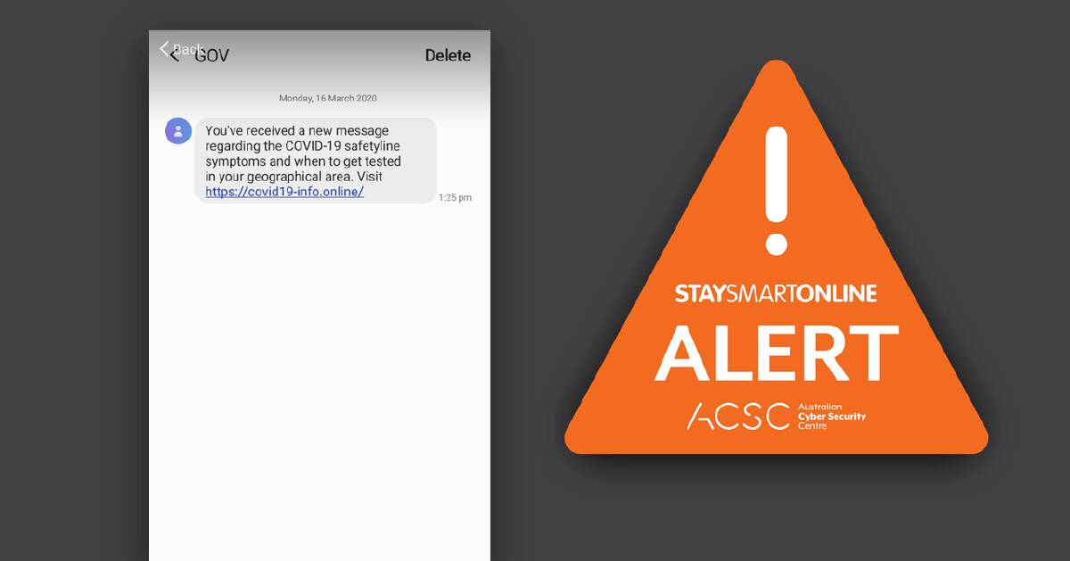 DELETE MESSAGE: People are being warned about COVID-19 related scams.